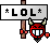 *lol*